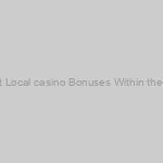 Better No deposit Local casino Bonuses Within the Philippines 2024